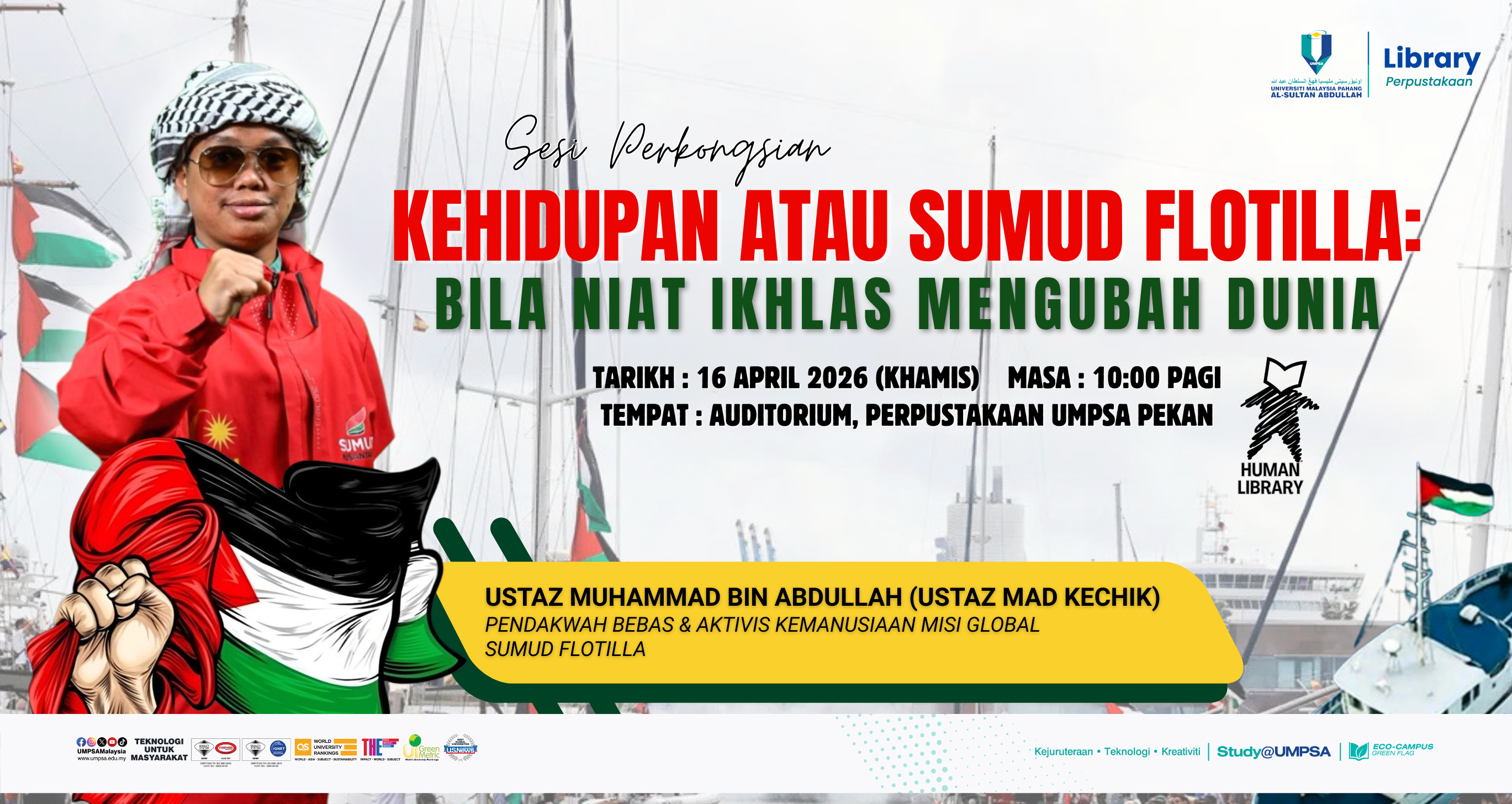 Kehidupan atau Sumud Flotilla: Bila Niat Ikhlas Mengubah Dunia - 16 April 2026
